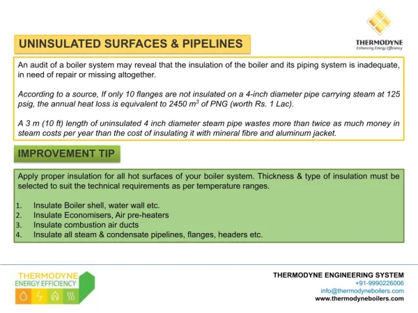 Uninsulated surfaces in pipelines causing energy loss